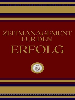 cover image of ZEITMANAGEMENT FÜR DEN ERFOLG